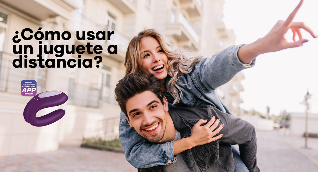 Cómo usar un Juguete Sexual a distancia.